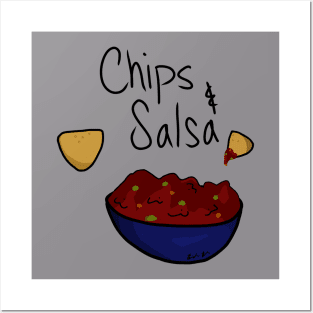 Chips & Salsa Posters and Art